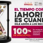 ¡AHORITA ES CUANDO! DESCUENTOS DEL 100% EN RECARGOS DURANTE EL BUEN FIN 2025: GOBIERNO DE SONORA